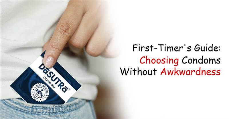 First-Timer's Guide — Choosing Condoms Without Awkwardness