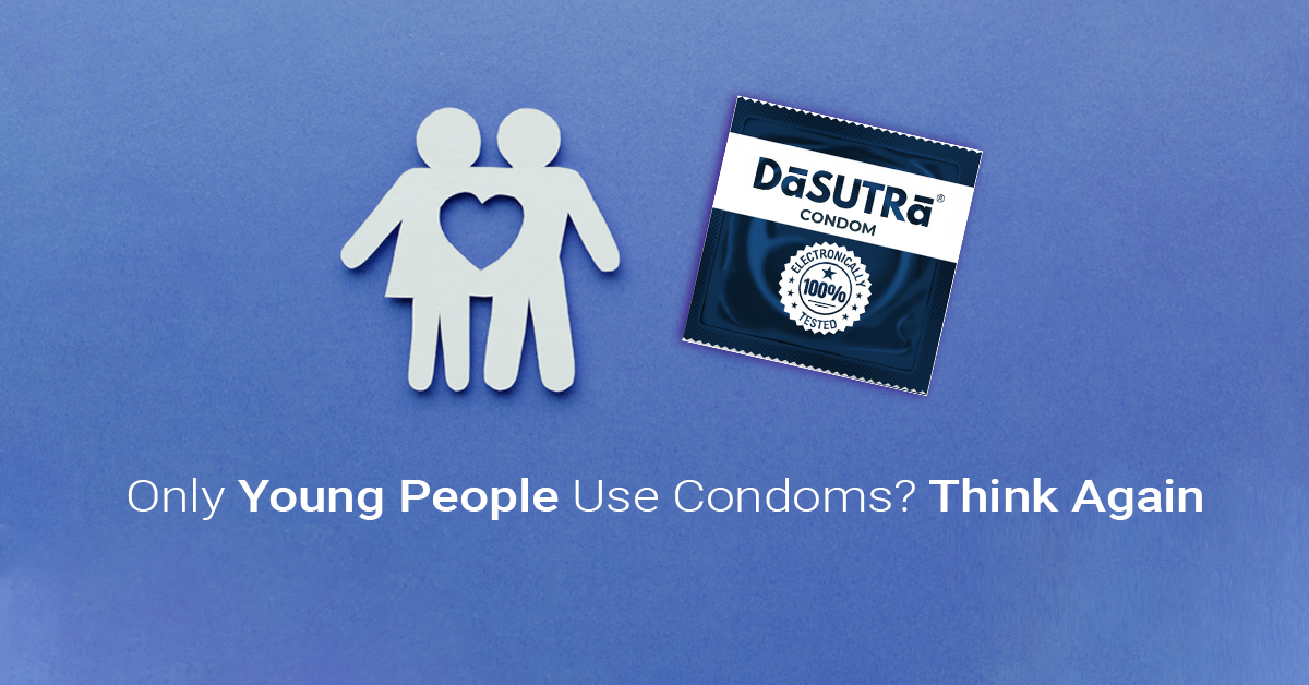 Why adults of all ages choose condoms